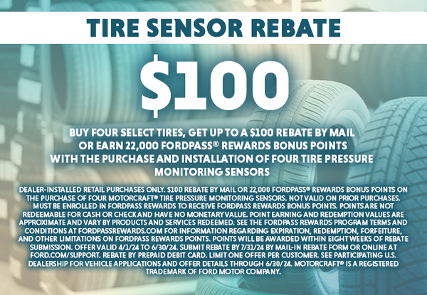 $100 Rebate or 22,000 FordPass Points on Tire Sensor Purchase